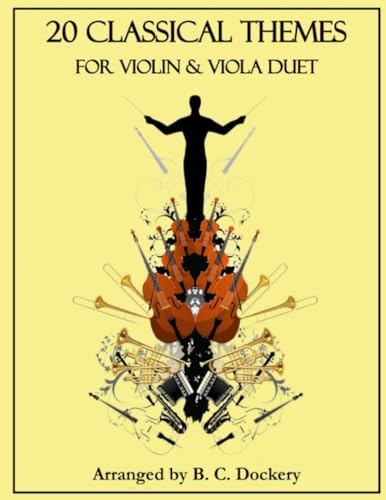 20 Classical Themes for Violin and Viola Duet 20 Classical Themes for Violin and Viola Duet von Independently published