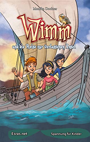 Wimm und die Reise zur verlassenen Insel von Esras.net