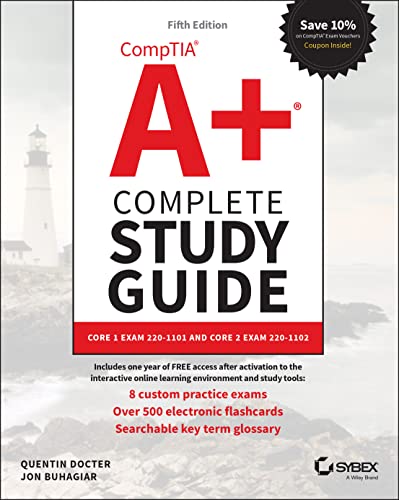 CompTIA A+ Complete Study Guide: Core 1 Exam 220-1101 and Core 2 Exam 220-1102 (Sybex Study Guide) von Sybex