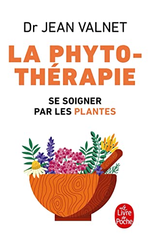 La phytothérapie : Traitement des maladies par les plantes: Traitement des maladie par les plantes von LGF