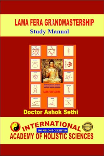 Lama Fera Grandmastership Manual: Holistic Health