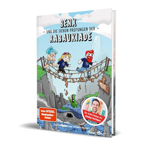Benx und die sieben Prüfungen der Rabaukiade: Ein Roman aus der Welt von Rabaukien, Band 3 Benx und die sieben Prüfungen der Rabaukiade: Ein Roman aus der Welt von Rabaukien, Band 3