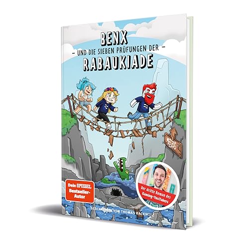 Benx und die sieben Prüfungen der Rabaukiade: Ein Roman aus der Welt von Rabaukien, Band 3 Benx und die sieben Prüfungen der Rabaukiade: Ein Roman aus der Welt von Rabaukien, Band 3
