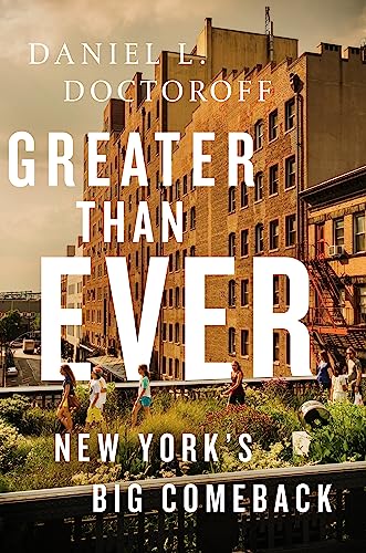 Greater than Ever: New York's Big Comeback