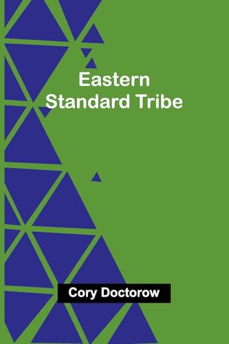 Eastern Standard Tribe von Alpha Editions