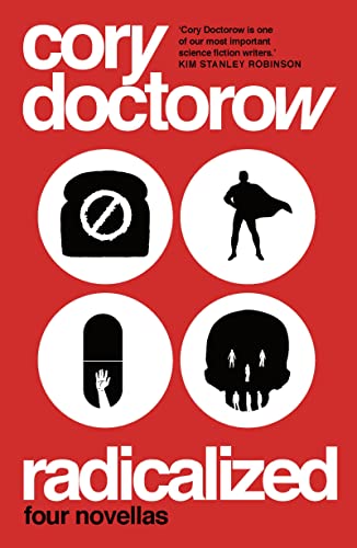 Radicalized: Four Novellas