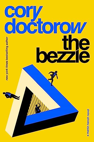 The Bezzle: A Martin Hench Novel von Tor Books
