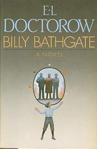 Billy Bathgate: A Novel