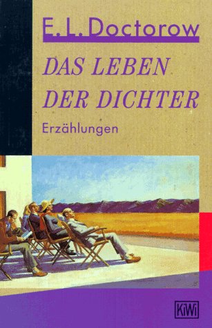 Das Leben der Dichter: Erzählungen Das Leben der Dichter: Erzählungen