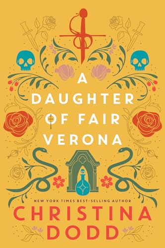 A Daughter of Fair Verona (Daughter of Montague, Band 1)