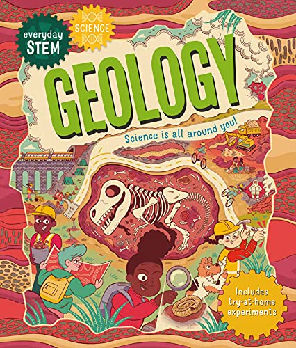 Everyday STEM Science – Geology: Science is all around you! Everyday STEM Science – Geology: Science is all around you! von Kingfisher