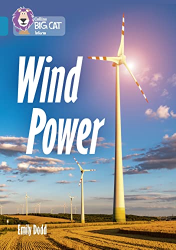 Wind Power: Band 13/Topaz (Collins Big Cat)