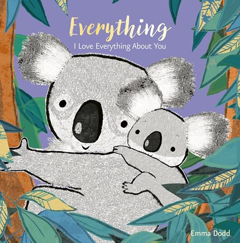 Everything: I Love About You (Emma Dodd's Love You Books) von Templar Books
