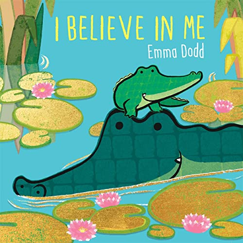 I Believe in Me (Emma Dodd Series) von Templar Publishing