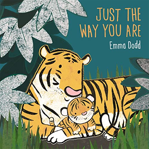 Just the Way You Are (Emma Dodd Series) von Templar Publishing