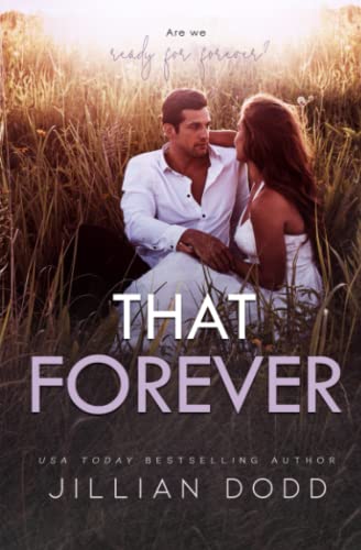 That Forever: A Small Town, Friends-to-Lovers Romance (That Boy® (Chase & Devaney), Band 3)