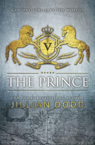 The Prince (Spy Girl®, Band 1) von Jillian Dodd Inc.