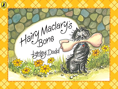 Hairy Maclary's Bone (Hairy Maclary and Friends)