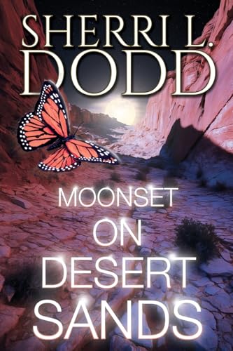 Moonset on Desert Sands (Murder, Tea & Crystals - A Trilogy, Band 2) von Black Rose Writing