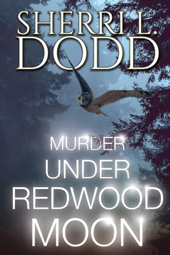 Murder Under Redwood Moon: A Thrilling Paranormal Murder Mystery: A Witch Cozy Paranormal Murder Mystery (Murder, Tea & Crystals - A Trilogy, Band 1) von Black Rose Writing