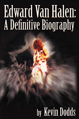 Edward Van Halen: A Definitive Biography von iUniverse