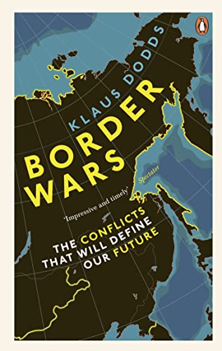 Border Wars: The conflicts that will define our future von RANDOM HOUSE UK