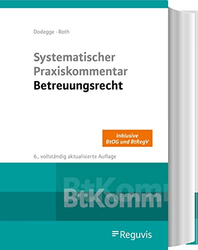 Systematischer Praxiskommentar Betreuungsrecht von Reguvis Fachmedien GmbH
