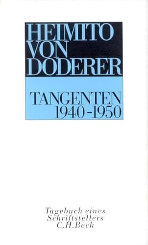 Tangenten: Tagebuch eines Schriftstellers 1940-1950
