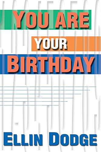 You Are Your Birthday von iUniverse