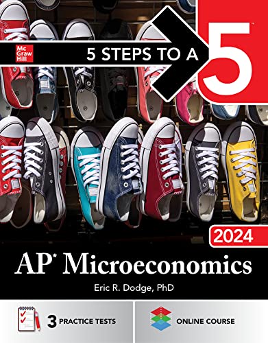 5 Steps to A 5 AP Microeconomics 2024 von McGraw-Hill Education