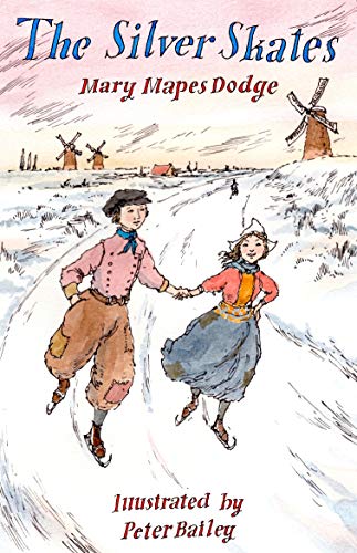 The Silver Skates (Alma Junior Classics) von Alma Classics