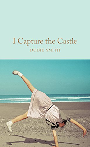 I Capture the Castle: Dodie Smith (Macmillan Collector's Library)