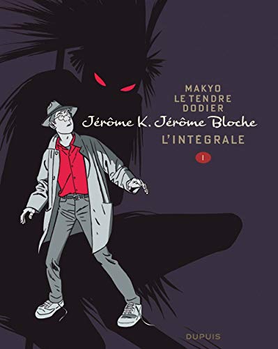 Jérôme K. Jérôme Bloche - L'intégrale n/b - Tome 1 - Jérôme K. Jérôme Bloche - L'Intégrale n/b, tome Jérôme K. Jérôme Bloche - L'intégrale n/b - Tome 1 - Jérôme K. Jérôme Bloche - L'Intégrale n/b, tome