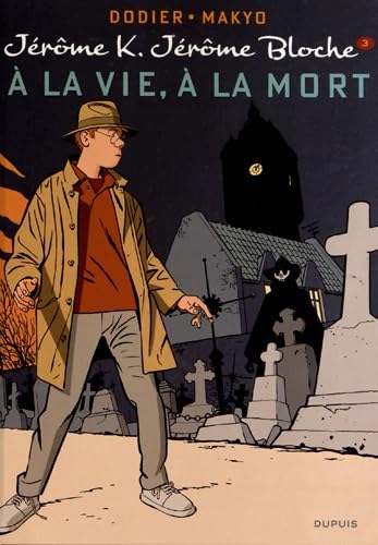 Jérôme K. Jérôme Bloche - Tome 3 - À la vie, à la mort (réédition) von DUPUIS
