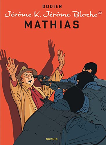 Jérôme K. Jérôme Bloche - Tome 22 - Mathias von DUPUIS