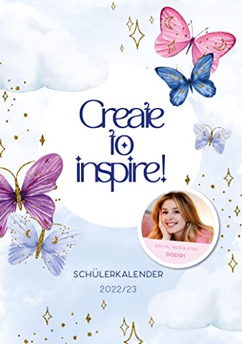 Create to Inspire: Schülerkalender 2022/2023 von Dodipi von Community Editions