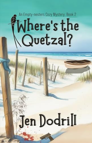 Where's the Quetzal? (The Empty Nesters, Band 2) von Scrivenings Press LLC