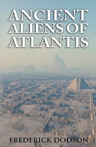 Ancient Aliens of Atlantis Ancient Aliens of Atlantis von CREATESPACE