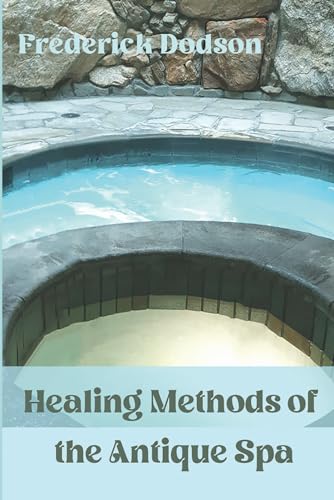 Healing Methods of the Antique Spa