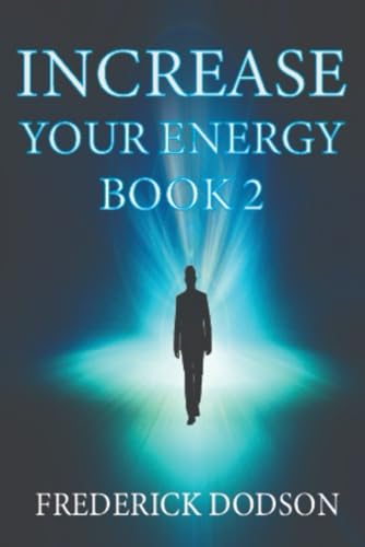 Increase Your Energy: Book 2 Increase Your Energy: Book 2 von Independently published