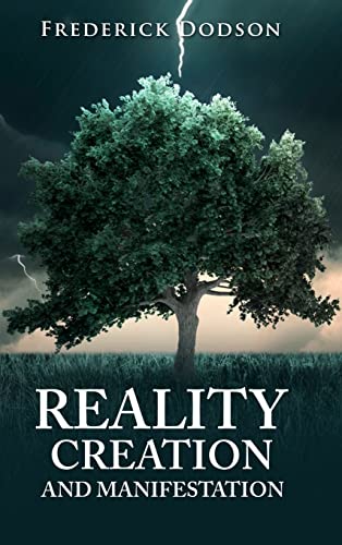 Reality Creation and Manifestation Reality Creation and Manifestation von Lulu