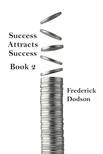 Success Attracts Success Book 2