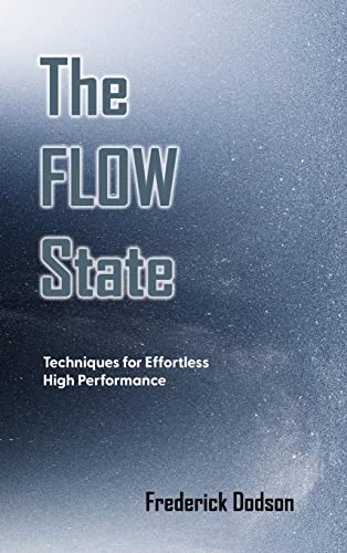 The Flow State The Flow State