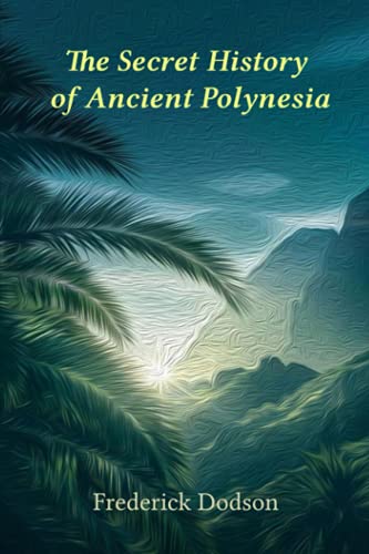The Secret History of Polynesia von Independently published