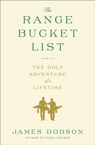 The Range Bucket List: The Golf Adventure of a Lifetime von Simon & Schuster