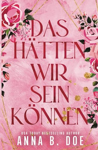 Das hätten wir sein können (Serie Bluebonnet Creek, Band 2) von Wild heart publishing d.o.o.