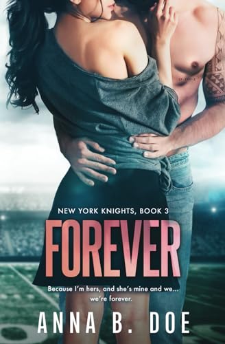 Forever: Anabel & William #2 (New York Knights, Band 3)