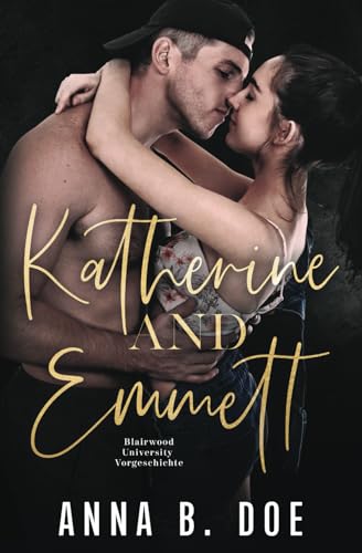 Katherine and Emmett (Serie Bluebonnet Creek, Band 1) von Wild heart publishing d.o.o.