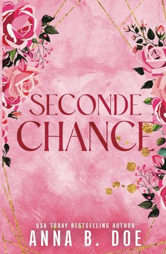Seconde chance: Special Edition (Bluebonnet Creek, Band 1) von Wild heart publishing d.o.o.