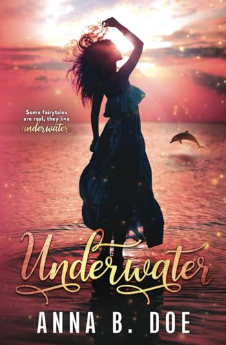Underwater: A Modern Fairytale Retelling Underwater: A Modern Fairytale Retelling von Wild heart publishing d.o.o.